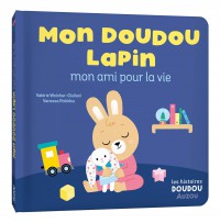 Mon doudou lapin mon ami pour la vie