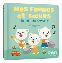 Mes frères et soeurs la tribu du bonheur