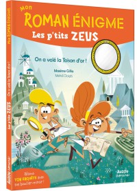 Mon roman enigme - les ptits zeus - on a volé la toison d'or