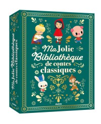 Ma jolie bibliothèque de contes classiques