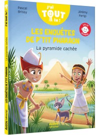 Les enquêtes de  p’tit pharaon -la pyramide cachée