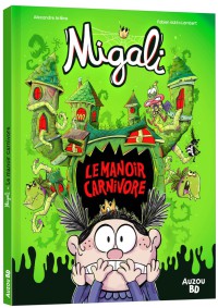 Migali - le manoir carnivore